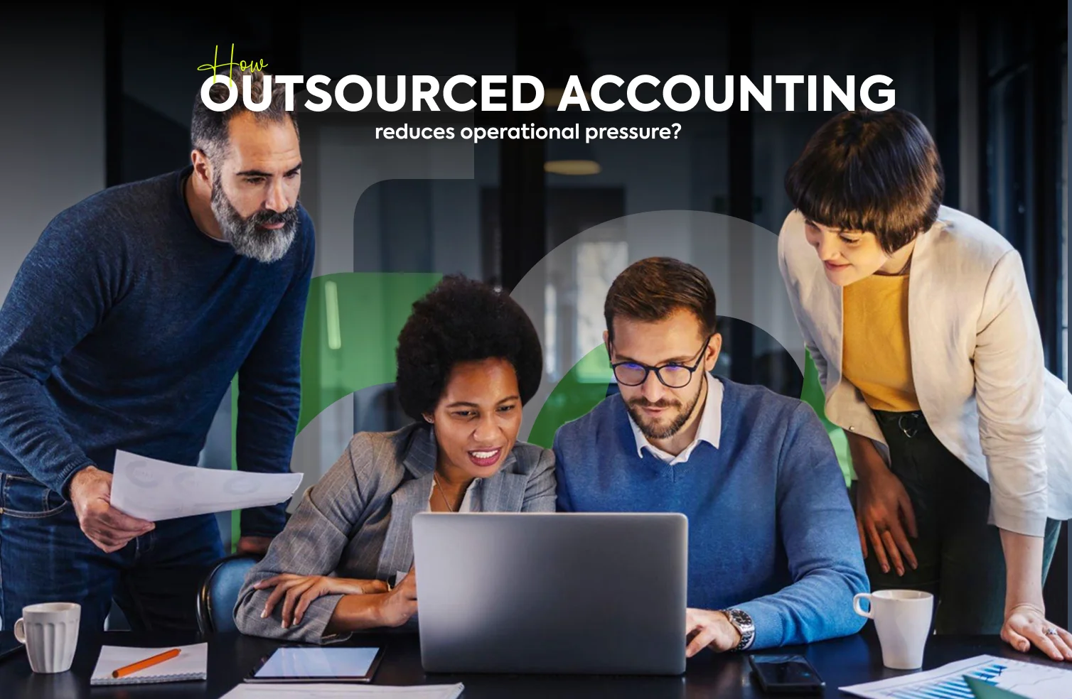 How Outsourced Accounting Reduces Operational Pressure?